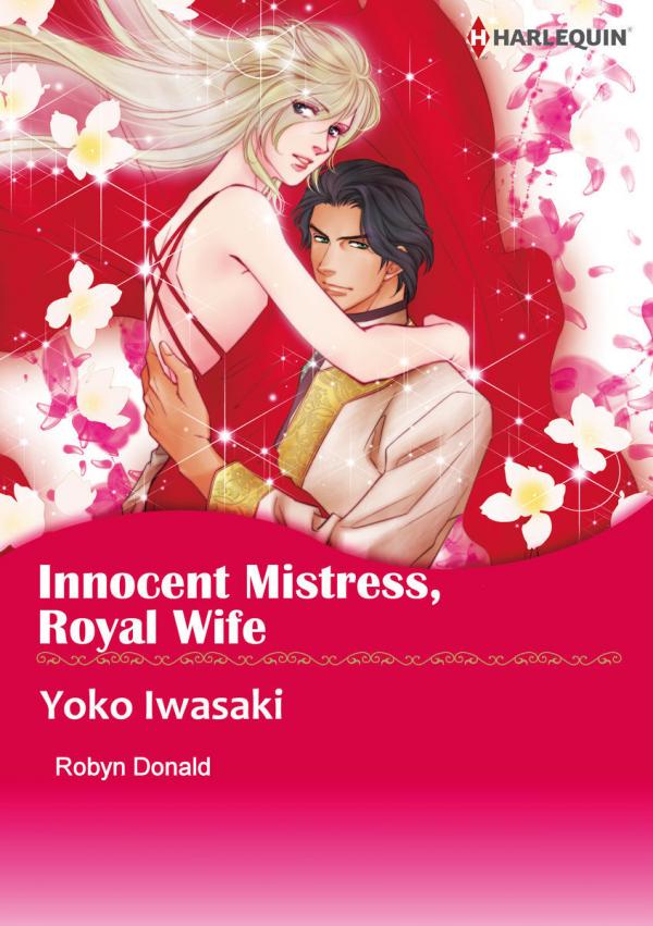 Innocent Mistress, Royal Wife